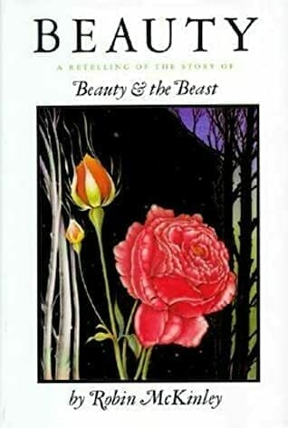 Beauty by Robin McKinley, a retelling of the story of Beauty and the Beast