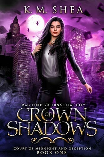 Crown Of Shadows by K. M. Shea